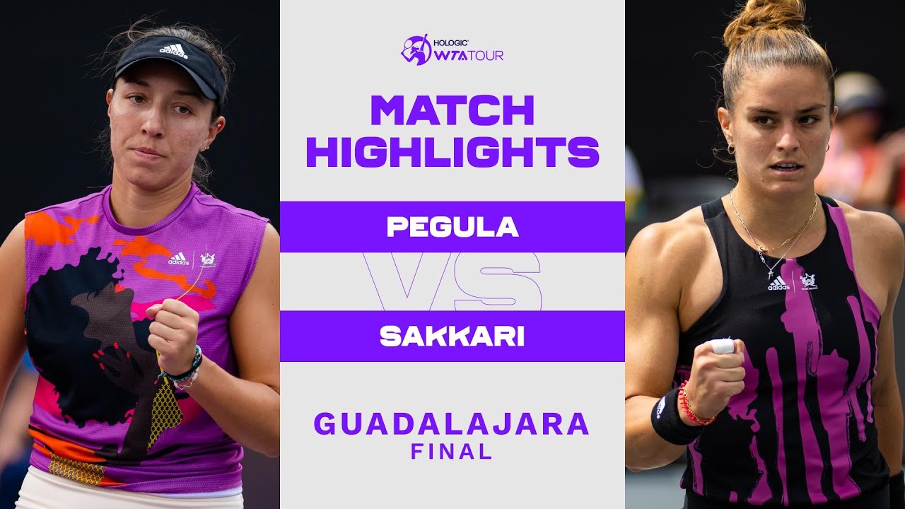 Jessica Pegula Vs Maria Sakkari 2022 Guadalajara Final WTA Match