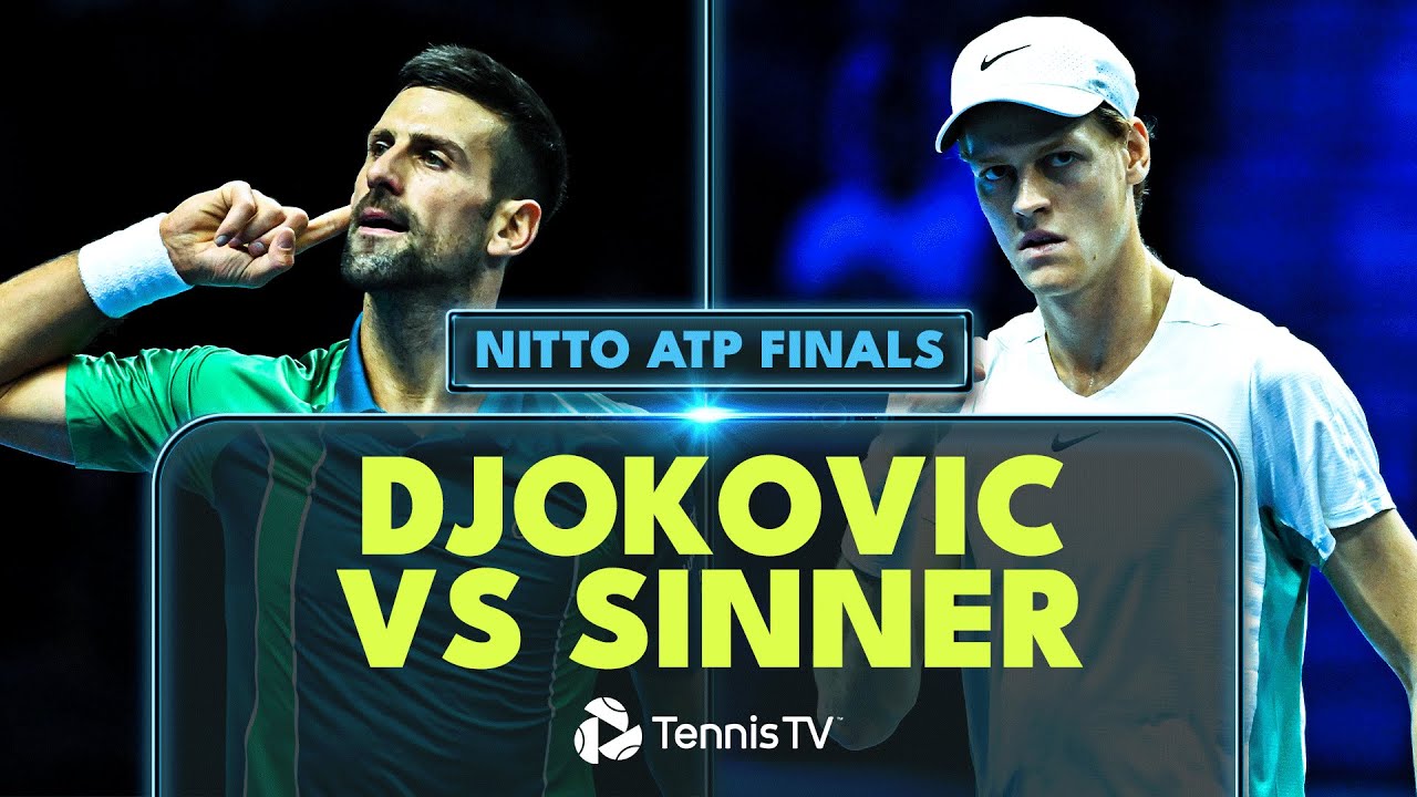 Epic Novak Djokovic Vs Jannik Sinner Match Highlights Nitto Atp