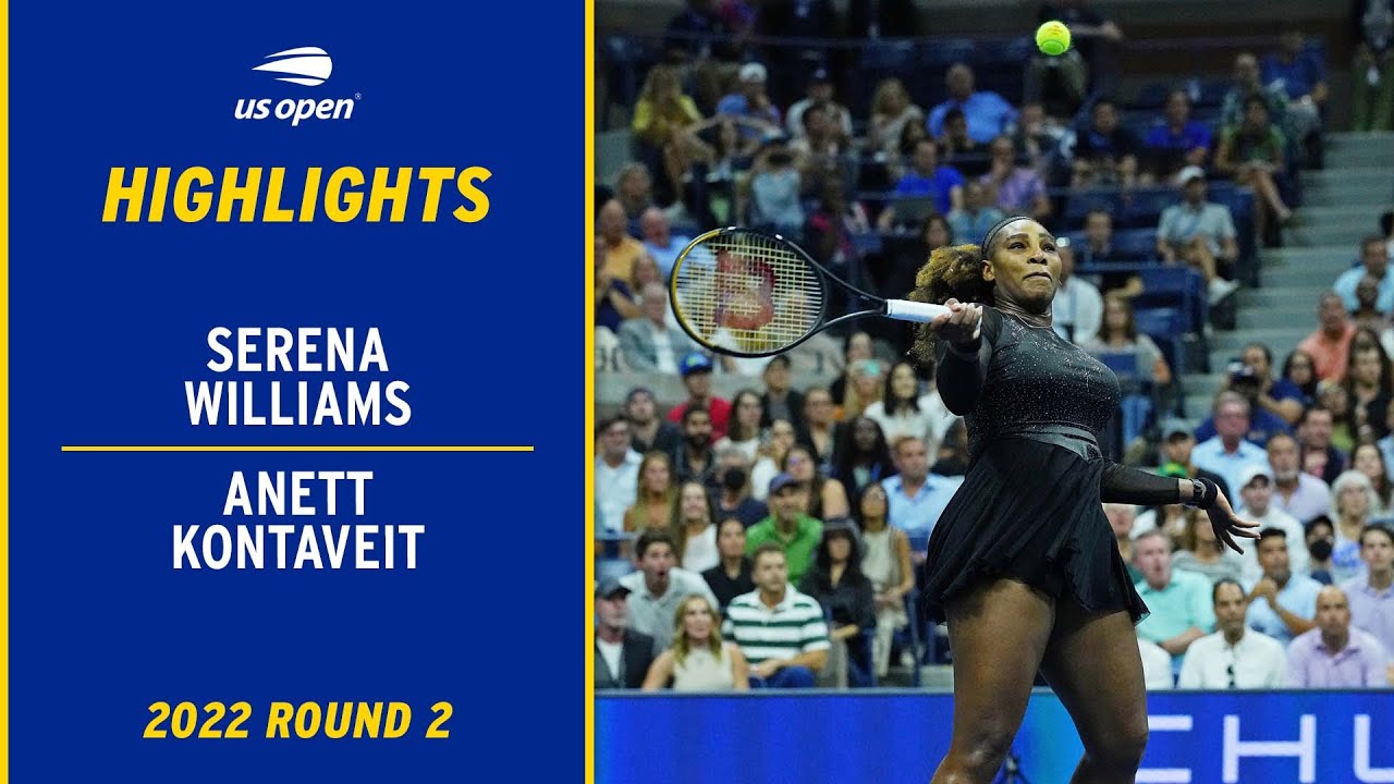 Serena Williams Vs Anett Kontaveit Highlights 2022 Us Open Round 2 テニスはフラミンゴにまかせろ！ 4791