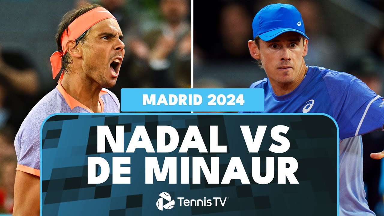 Rafael Nadal STUNNING Win vs Alex De Minaur! | Madrid 2024 Highlights ...