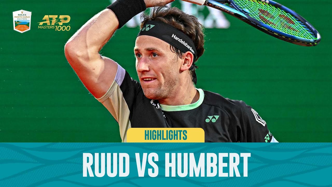 Ugo Humbert Vs Casper Ruud Highlights | Rolex Monte Carlo Masters 2024 ...