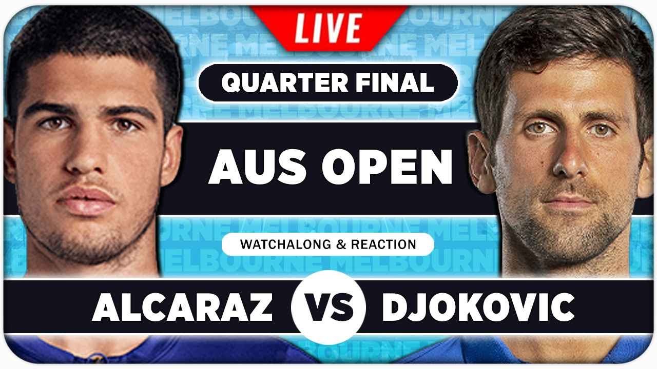 ALCARAZ vs DJOKOVIC Australian Open 2025 QF LIVE Tennis Watchalong テニスはフラミンゴにまかせろ！